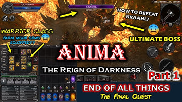 AnimA ARPG - The End of All Things Part 1 (WARRIOR CLASS Chaos Difficulty)