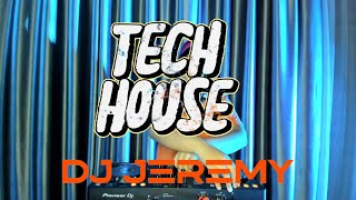 DJ Jeremy - Tech House Mix