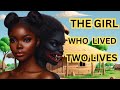 The girl who lived two lives how i became a beast and a beauty africanstories folks africantales