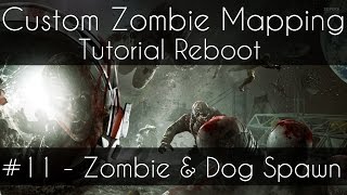 CoD 5 Custom Zombie Mapping Reboot: #11 - Zombies and Dog Spawns