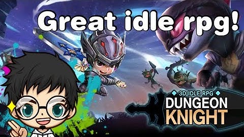 Dungeon knight 3d idle RPG Gameplay