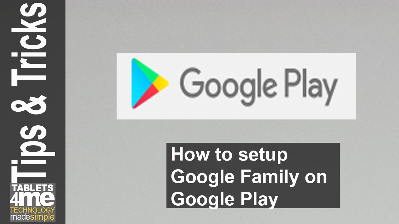 How To Setup Google Family To Share Books, Apps, Movies And Music With Your Family