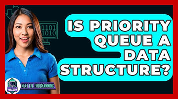 Is Priority Queue A Data Structure? - Next LVL Programming