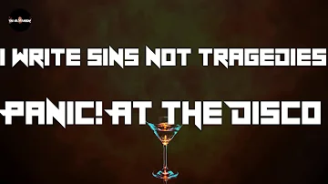 Panic! At the Disco - I Write Sins Not Tragedies (Lyrics)