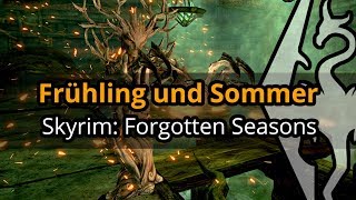 Spring and Summer | Skyrim: Forgotten Seasons