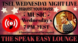 TSEL WEDNESDAY NIGHT MUSIC LIVE STREAM - Music Requests & Reactions Live Chat 7pm - EST TSEL Reacts