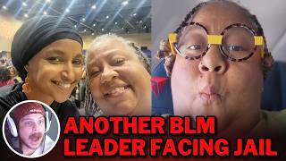 BLM is COOKED: Leader Stole $3.15M in Bail Funds During 5-Year Fraud Scheme