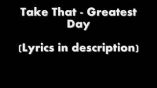 Take that greatest day .wmv