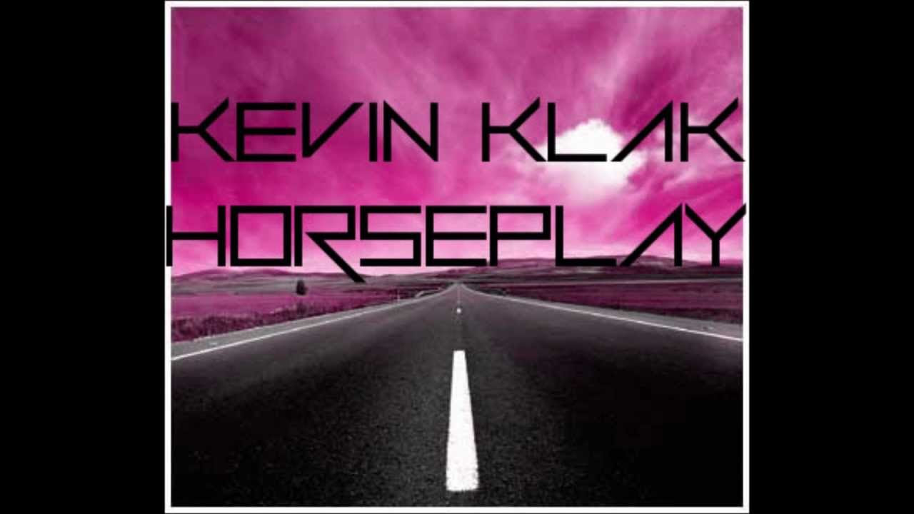 Update Kévin Klak - Horseplay