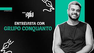 Entrevista com o Grupo Conquanto | Revista Spia