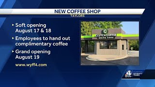 Clutch Coffee set to open new story in Taylors, South Carolina screenshot 3