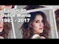 Evolução: Dulce María (1993 - 2017)