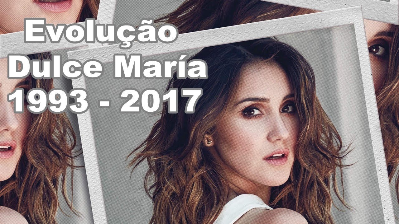 Evolução: Dulce María (1993 - 2017)