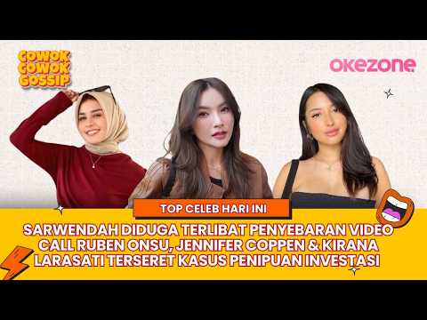 Sarwendah Diduga Terlibat Penyebaran Video Call, Mamari Terseret Kasus Penipuan I Cowok Cowok Gosip