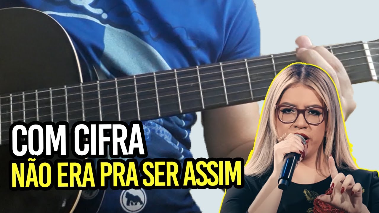 Como tocar NÃO ERA PRA SER ASSIM (Marília Mendonça) cover/cifra no violão 