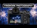 How to photograph fireworks : 10 Essential tips for beginners