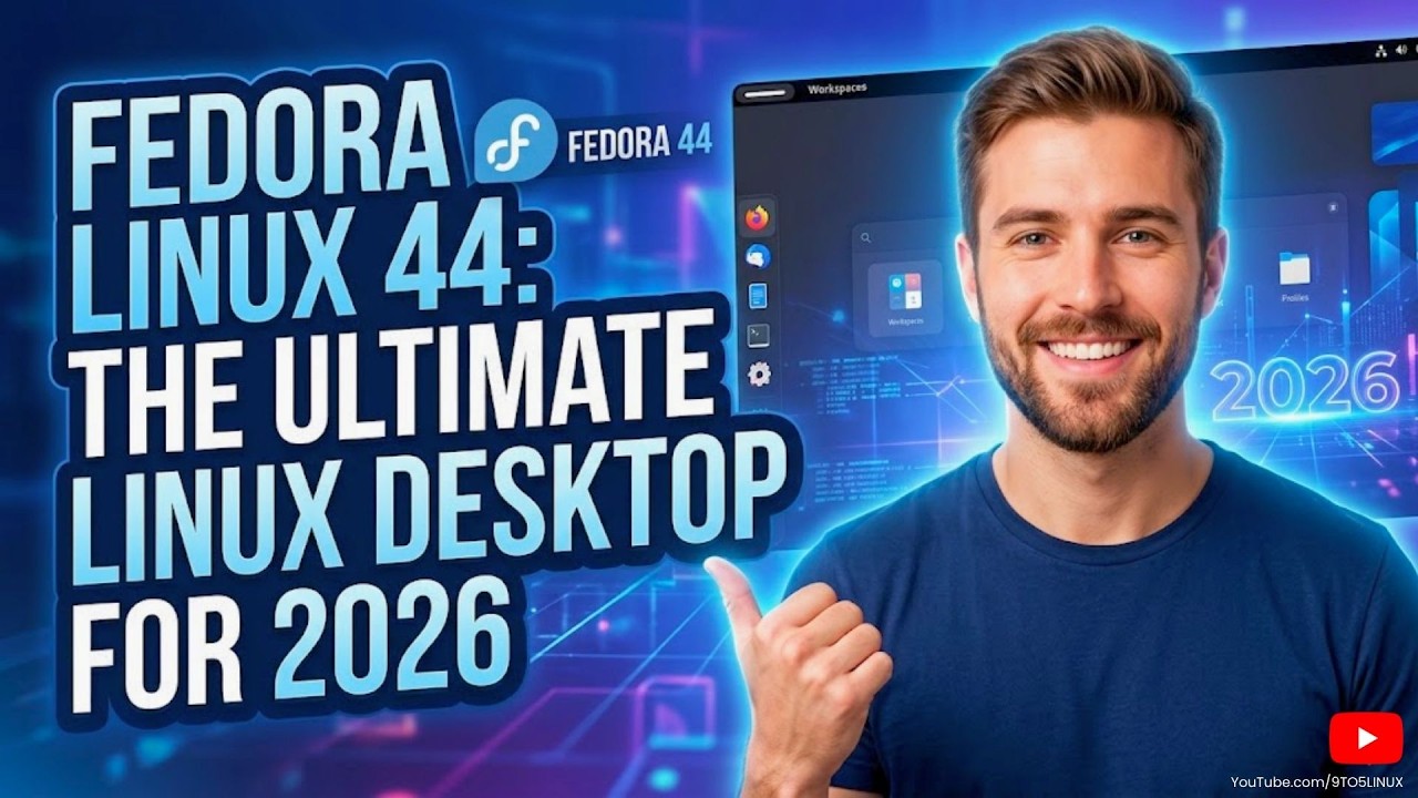 Fedora Linux 44: The Ultimate Linux Desktop for 2026? - YouTube