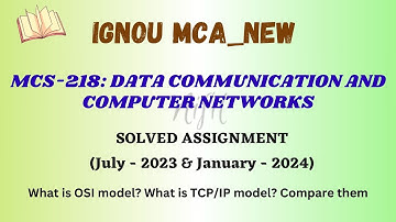 MCA | Second Semester | MCS-218: Data Communication and Computer Networks | Part-1