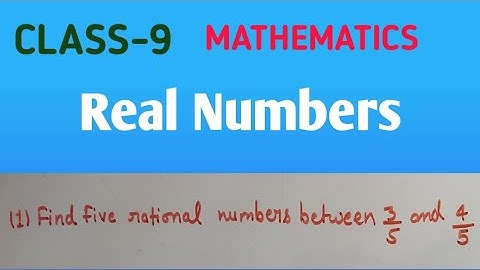 Find five rational numbers between 3/5 and 4/5 ||class -9 || Number System||