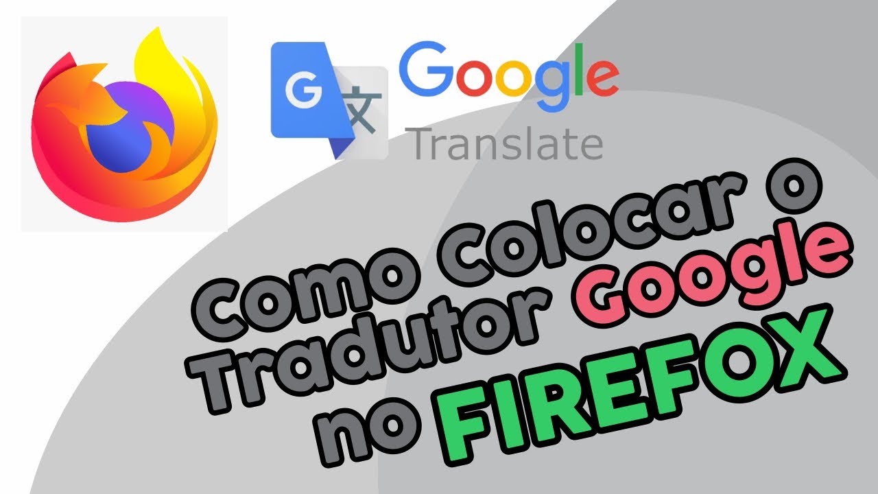 API do Google Tradutor no Firefox