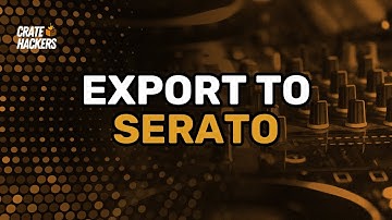 Hoe te exporteren naar Serato - Crate Hackers 2026