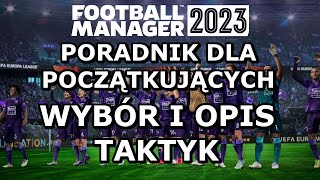 O CO CHODZI W TAKTYKACH? | Football Manager PL Poradnik dla Początkujących #2 screenshot 1