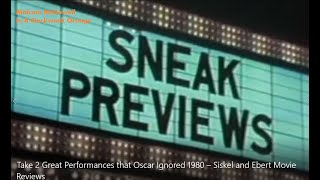 Siskel & Ebert excerpt on Malcolm McDowell in A Clockwork Orange 1980