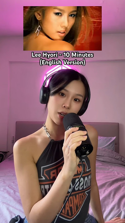 Lee Hyori - 10 Minutes (English Version) #leehyori #10minutes #englishversion