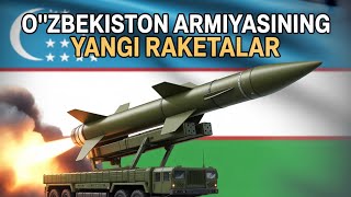 O‘zbekiston Armiyasining Yangi Raketalarining Tarixi | Uzbekistan Military Missiles