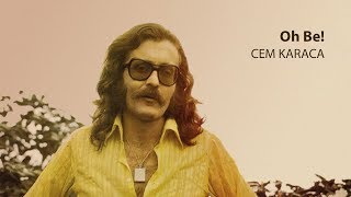 Oh Be! - Cem Karaca Resimi