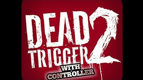 Testing Dead Trigger 2 with a ps4 controller