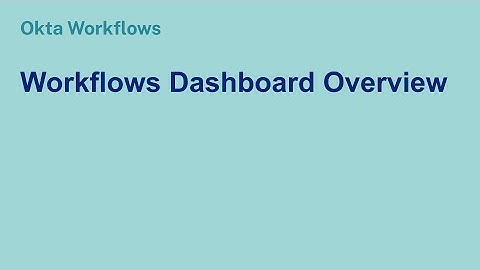 Workflows Dashboard Overview