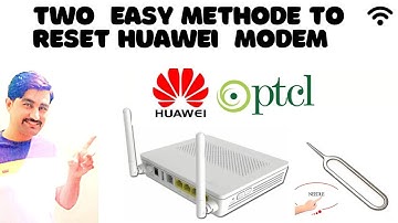 Easy Step to Reset Huawei Modem router.