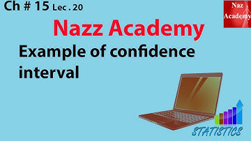 Example of confidence interval ch 15 lec 20