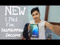 "iPad 11th Gen मेरा पहला Review – Dropshipping से कमाई कर के लिया!"💰