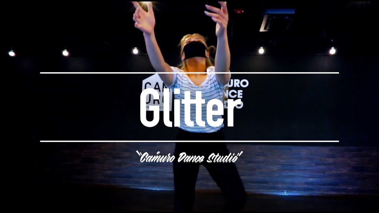 沙耶 Choreography Patrick Droney Glitter YouTube