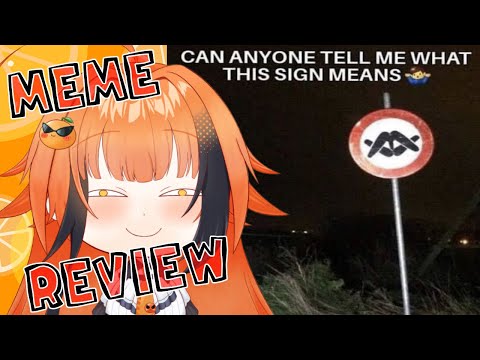 【Meme review】I want you to tell me a lot about Meme