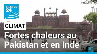 Climat : des chaleurs historiques en Inde et au Pakistan causent des coupures d'électricité