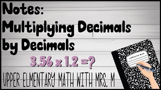 How to Multiply a Decimal by a Decimal: 5th Grade Math Notes