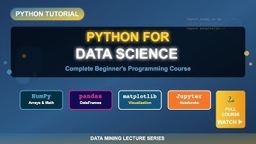 Python for Data Science: NumPy, pandas, Jupyter & matplotlib | Data Mining Lecture Series