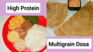 Multigrain Dosa || High Protein Dosa || Dosa Recipes || Healthy Breakfast Recipes || Mixedgrain Dosa