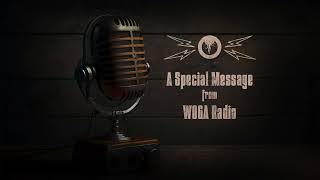 A Special Message from WOGA Radio