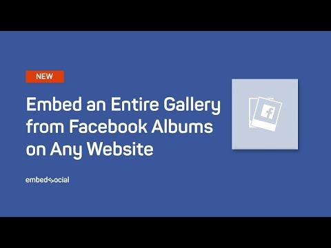 Embed an Entire Facebook Gallery from Facebook Albums on Any Website