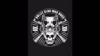BULLET CLUB WAR DOGS - War Dogs (Entrance Theme)