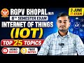 Internet of things RGPV 8th Semester Top 25 Topics For 3 June Exam | RGPV Exam 2026