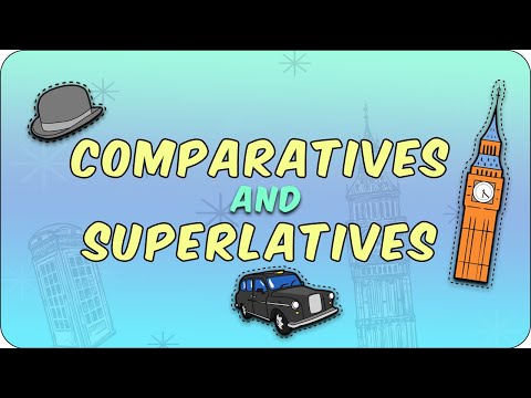 Comparatives And Superlatives