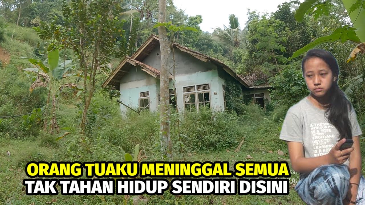 Jangan Bilang Rumah P0c0n9 | Aku Tak Tahan Sendirian | Orang Tuaku Meninggal Semuanya.