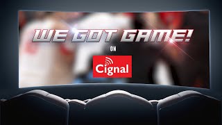 We Got Game On Cignal