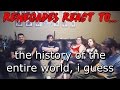 Renegades React to... @bill wurtz - the history of the entire world, i guess