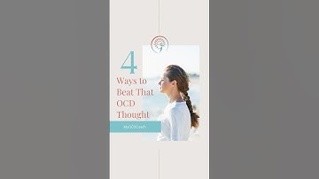 4 Ways to Beat That OCD Thought ! #myocdcoach #ocd #ocdhelp  #ocdrecovery #rocd #erp #shorts